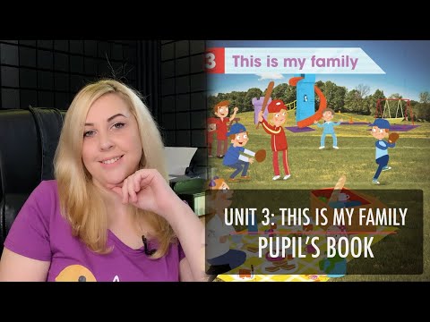 ACADEMY STARS 1. UNIT 3: THIS IS MY FAMILY. PUPIL’S BOOK