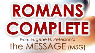 ROMANS COMPLETE - The Message (MSG)