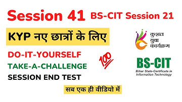 KYP Do-it-yourself 41 Take a Challenge Session 41 | BS-CIT Session 21