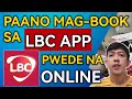 PAANO MAGPADALA SA LBC GAMIT ANG LBC APP | LBC ONLINE BOOKING