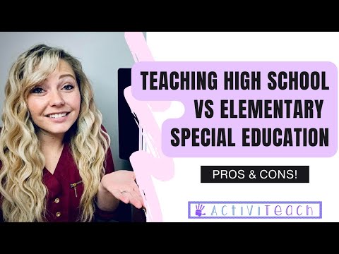 Teaching High School Special Education Vs Elementary Special Education | Pros And Cons