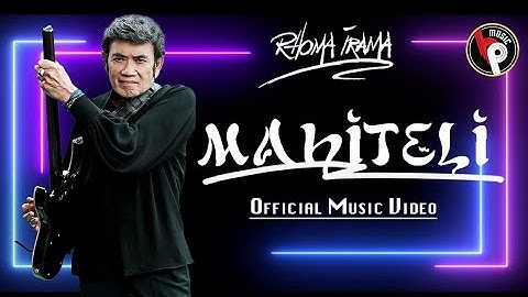 RHOMA IRAMA - MAHITELI (OFFICIAL MUSIC VIDEO)
