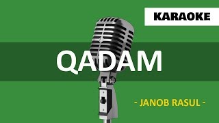 Janob Rasul - Qadam (KARAOKE MINUS) Resimi