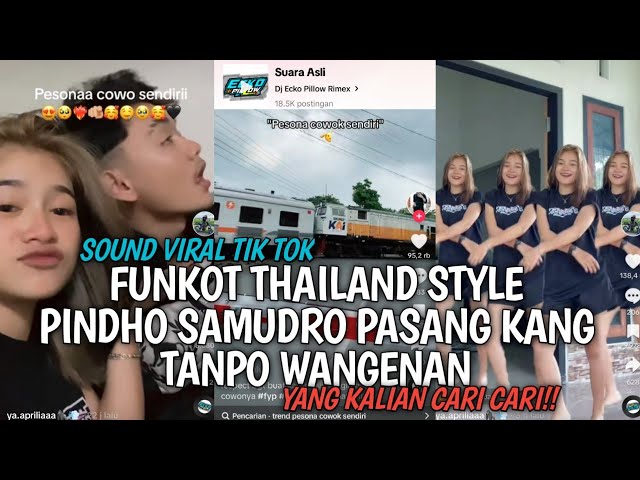 DJ PINDHO SAMUDRO PASANG - FUNKOT X THAILAND LAMUNAN FUNKOT THAILAND ECKOW PILLOW VIRAL TIKTOK !! class=