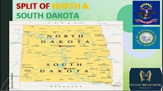 History of the Split of Dakota Territory into 2 States