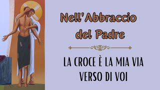 Nell'Abbraccio del Padre: 