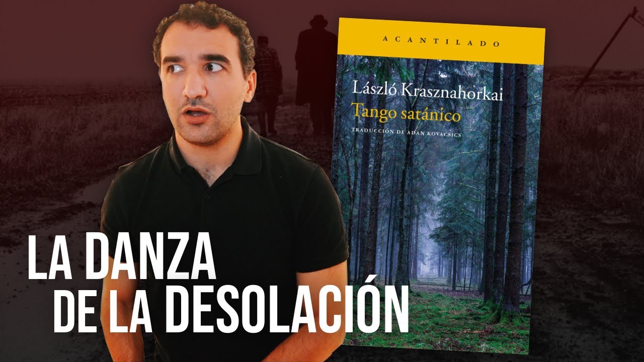 Tango satánico, de László Krasznahorkai | RESEÑA