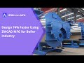 Design Faster with ZWCAD MFG | Boiler Industry Case Study