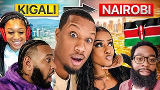 AMERICANS REACT TO KIGALI VS NAIROBI — EAST AFRICA IS DIFFERENT