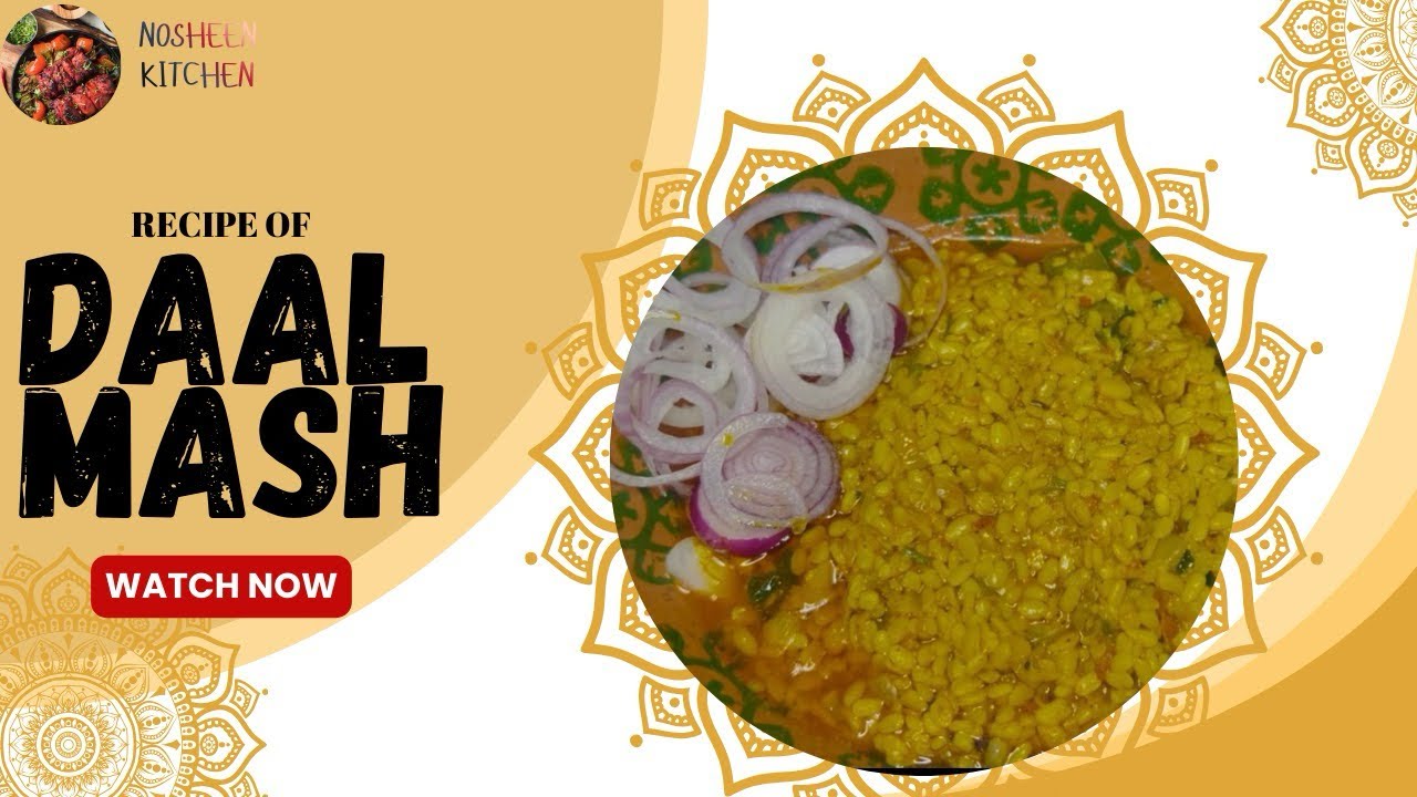 Delicious Recipe Of Daal Mash By Nosheen Kitchen 
