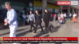 Adriana Lima Metin Hara Öpüşürken Görüntülendi