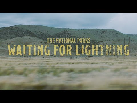 The National Parks || Waiting For Lightning (Lyric Video)