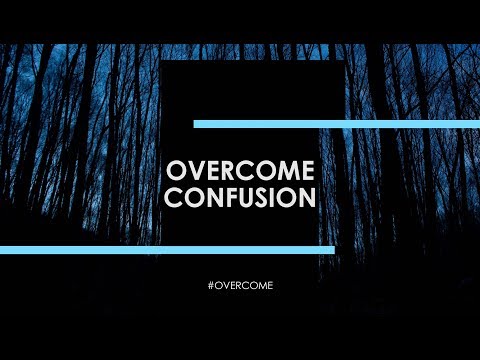 OVERCOME CONFUSION | Suman Jonathan