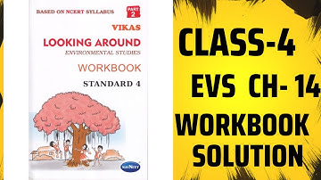 Class 4 evs ch 14 workbook solution 👍