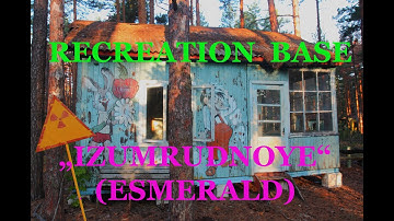 Chernobyl Exclusion Zone. Abandoned recreation base "Izumrudnoye" ЧЗО. База отдыха "Изумрудное"
