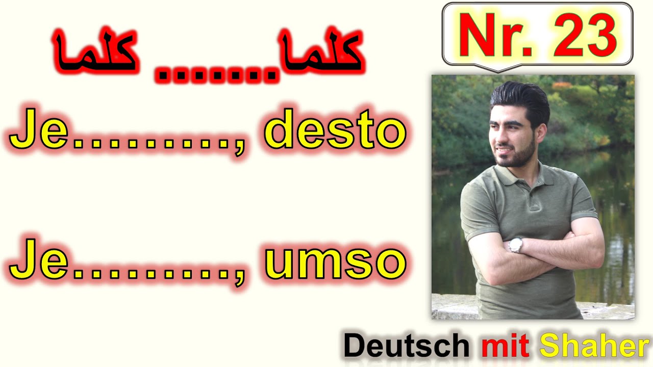 شرح قاعدة Je, desto /umso  كلما كلما (23)