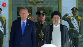 Cumhurbaşkanı Erdoğan, İran’da Resmî Törenle karşılanıyor