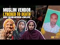 40-Year-Old Muslim Vendor Beaten to Death While Selling Artificial Jewellery II FOEJ Media II