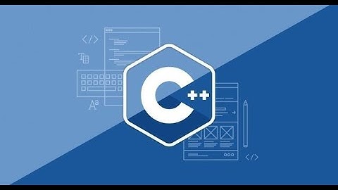 C++ - Chữa bài tập IF/ELSE  cơ bản C++