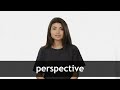 How to pronounce PERSPECTIVE in American English