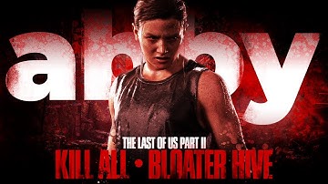 THE LAST OF US 2 BEST KILL ALL | THE DESCENT GROUNDED + STEALTH | BLOATER-HIVE | TLOU2.