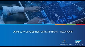 Webinar - Agile EDW Development with SAP HANA - BW/4HANA