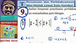 Gambarkan himpunan penyelesaian pertidaksamaan linear berikut ini
dengan memanfaatkan garis bilangan. |x – 2| ≤ + 1|