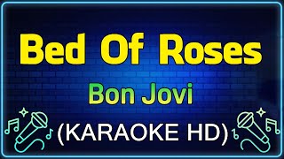 Bed Of Roses - Bon Jovi (KARAOKE HD)