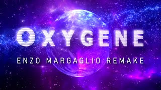 Jean Michel Jarre - Oxygene Pt. 4 (Enzo Margaglio Remake)