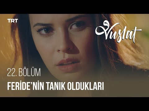 Vuslat 22. Bölüm – Feride, Hasibe'nin gizli saklı işlerine tanık oluyor.