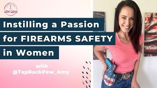 Instilling a Passion for Firearms Safety in Women