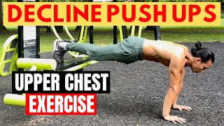 Famous Decline Push Ups Tutorial |Best Body Weight Exercise For Building Upper Chest | 4 Variations Covered Profile