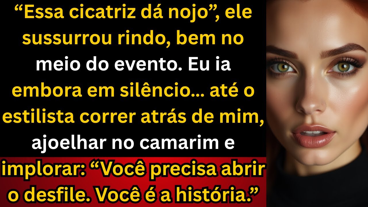 'Sua cicatriz dá nojo’, riu meu marido no evento — até o estilista me implorar pra abrir o desfile.