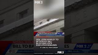 Sen. Josh Hawley to introduce bill blocking USPS executive bonuses