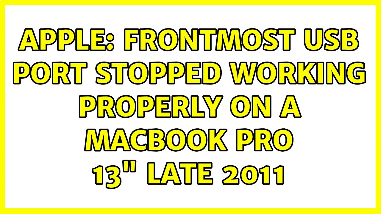 apple-frontmost-usb-port-stopped-working-properly-on-a-macbook-pro-13
