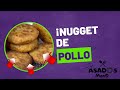 Nugget De Pollo (ASADOS ManQ)