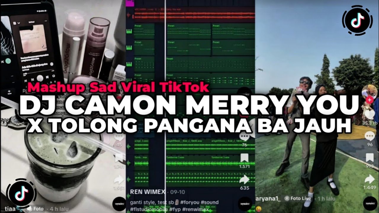 DJ CAMON MERRY YOU X TOLONG PANGANA BA JAUH X CUMA TAU BASINDIR MASHUP SAD VIRAL TIKTOK 2026!!