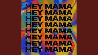 Hey Mama