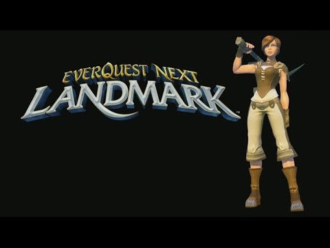 EverQuest Next Landmark - Getting Started Guide (Gameplay / Tutorial)