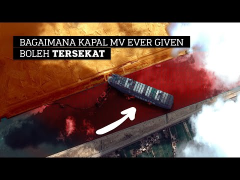 Video: Kapal manakah yang tersekat di terusan suez?