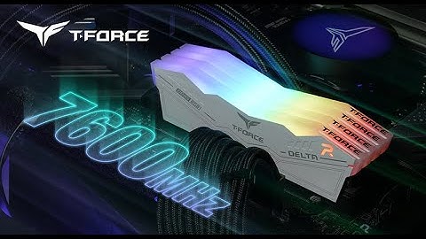 T-FORCE DELTA RGB DDR5 7,600MHz with Intel 13th-Gen Raptor Lake is Compatible - Press Release