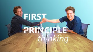 First Principle Thinking: Building from the Ground Up | Episode 1