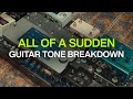 All Of A Sudden | Guitar Tone Breakdown | New Song from @elevationworship