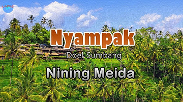 Nyampak - Nining Meida (lirik Lagu)  ~ rek kamana anjeun rek kamana