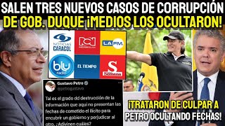 SALEN TRES NUEVOS CASOS DE C0RRUPCIÓN DE DUQUE ¡MEDIOS LOS OCULTARON! Y TRATARON DE CULP4R A PETRO.