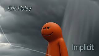 Eric Haley - Implicit