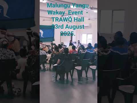 Malungu Yangu Wakay Event TRAWQ Hall 23rd August 2025