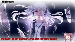 「NIGHTCORE」 ~ ''We Will Rock You'' - By J2 [Feat. The Triple Killers]