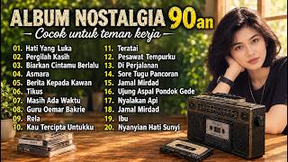 Download lagu LAGU NOSTALGIA TERBAIK ERA 90AN | TEMBANG KENANGAN