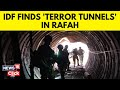 Israel vs hamas conflict  rafah news idf finds tunnel network used by hamas at rafah  g18v